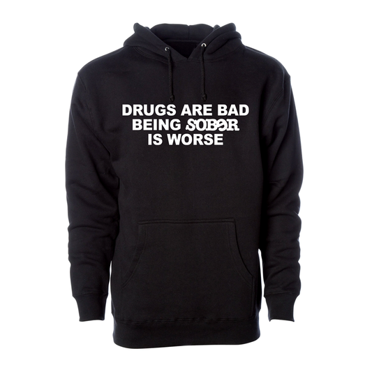 Drugs Are Bad Hoodie - Black